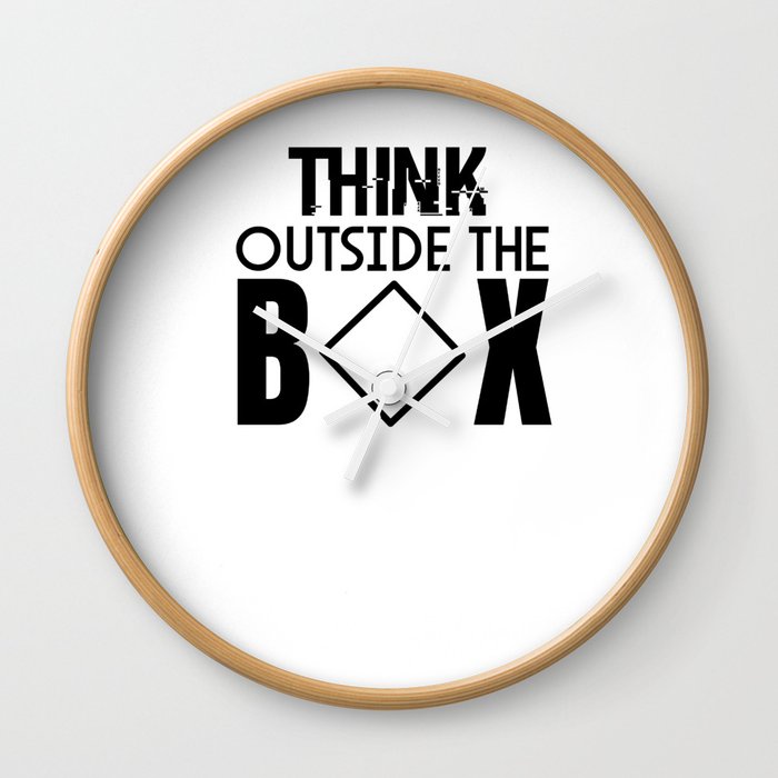 think outside the box inspirational quote Wall Clock