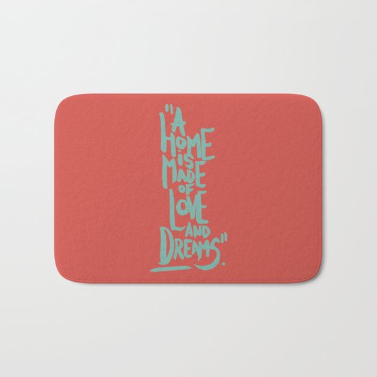 Motivation Quote - Illustration - Home - Dreams - Inspiration - life - happiness - love Bath Mat