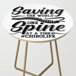 Saving The World Spine Chiropractic Chiropractor Side Table