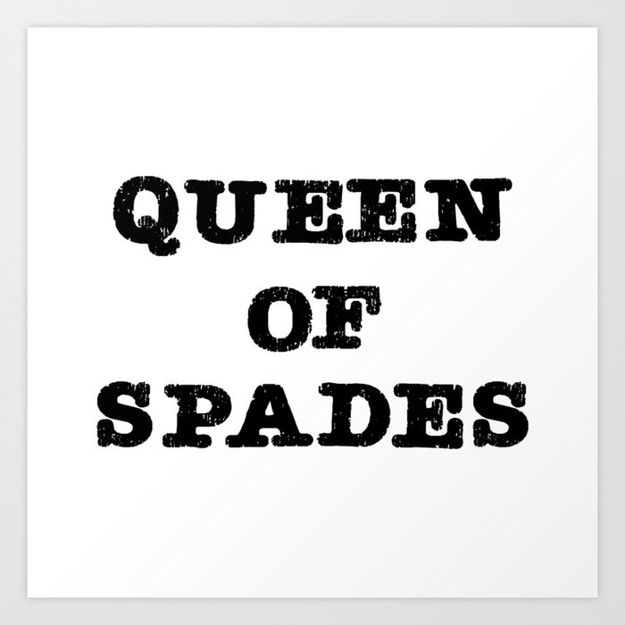 Queen of spades text Art Print