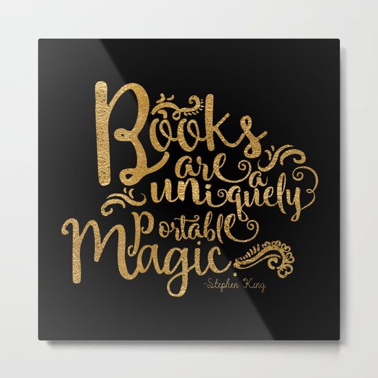 Books are a Uniquely Portable Magic Gold Metal Print
