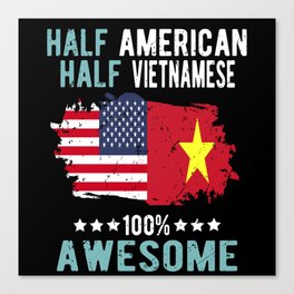 Half American Half Vietnamese Canvas Print