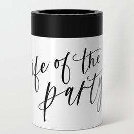 Wife of the Party Can Cooler