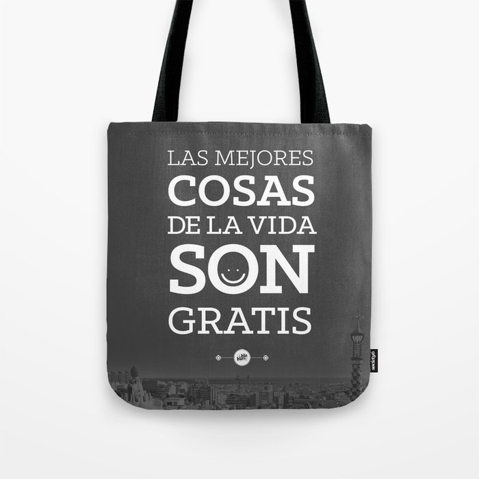 The Best Things In Life Are Free Tote Bag By Blablau