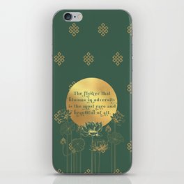 Lotus Quote: The flower that blooms in adversity is the most rare and beautiful of all. iPhone Skin