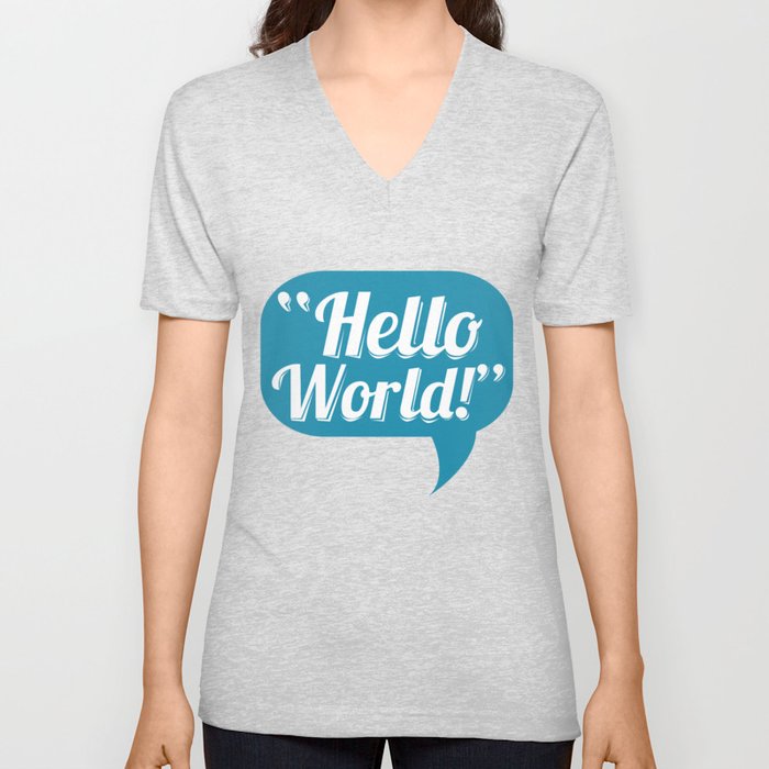 Hello World V Neck T Shirt