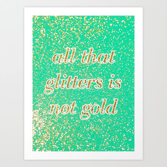 NOT GOLD Art Print
