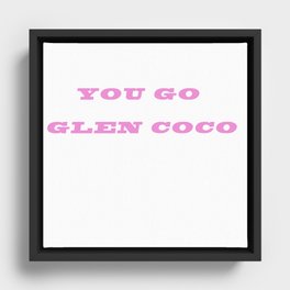 Mean girls quote Framed Canvas