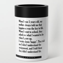 Happiness is the key to life - Literature - Typography Print Can Cooler