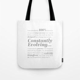 Constantly Evolving Tote Bag