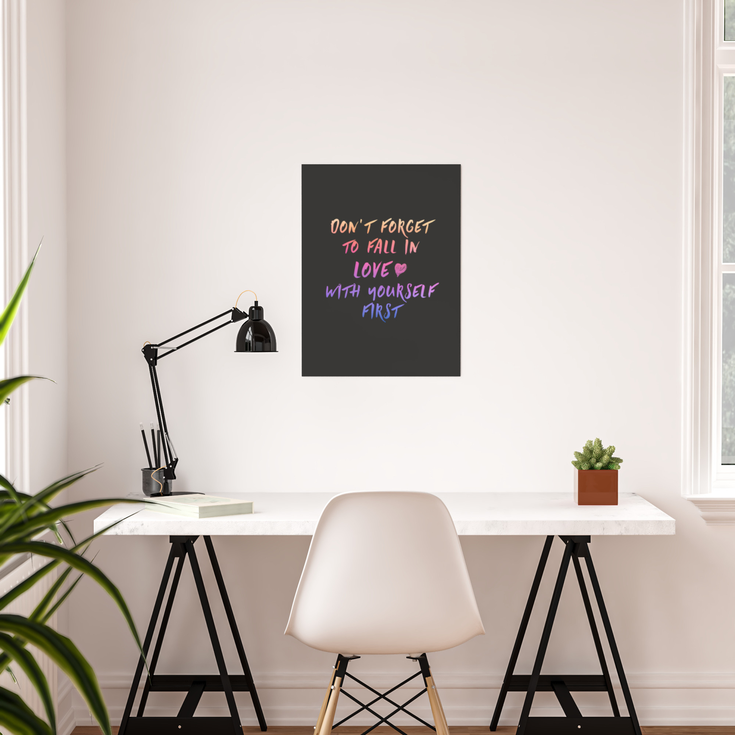 Don T Forget To Fall In Love With Yourself First Poster By Monkeytaps Society6