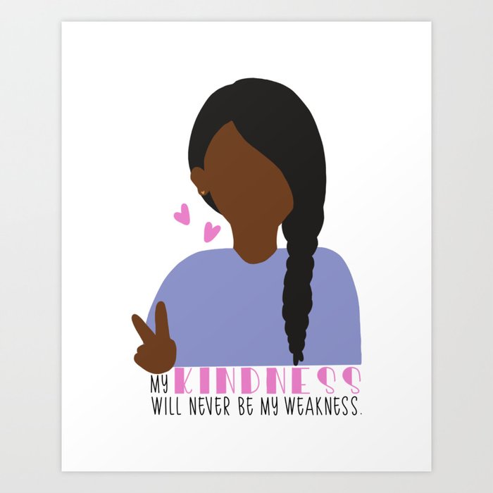 Kindness Art Print by sixandyale | Society6