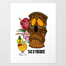 This Is Paradise Art Print