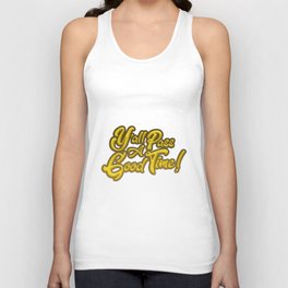 Y'all Pass A Good Time! Unisex Tank Top