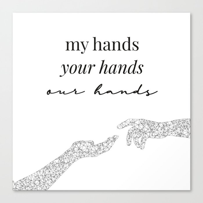 our hands - black and white Canvas Print