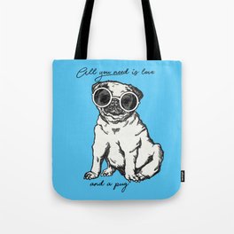 Pug Love - All you need is Love  Tote Bag