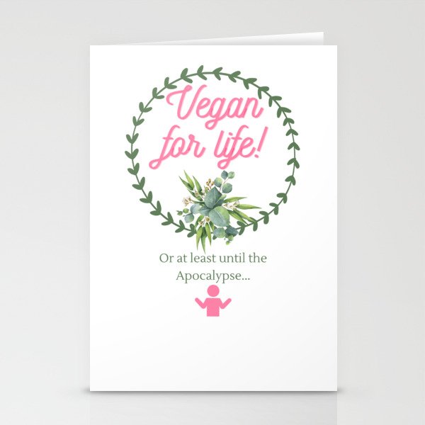 Vegan for Life Stationery Cards