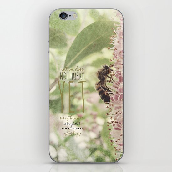 nature does not hurry iPhone & iPod Skin