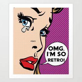 "OMG I'M SO RETRO" Vintage Female Colour Poster re-print Various sizes