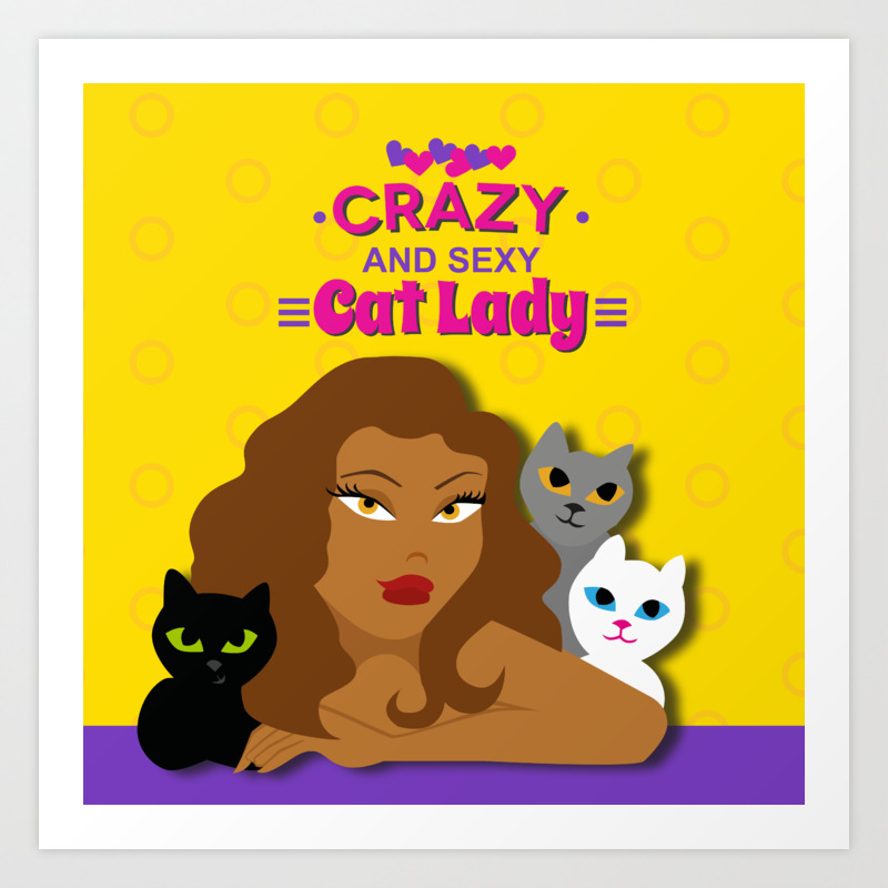 Crazy Cat Lady Art Print By Bleckim Society6