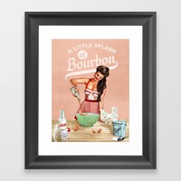 "A Little Splash Of Bourbon" Cool Retro Pinup Cooking Art Framed Art Print