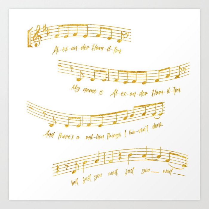 My Name is Alexander Hamilton Musical Notes Art Print by Hailish