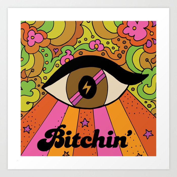 Bitchin' Art Print