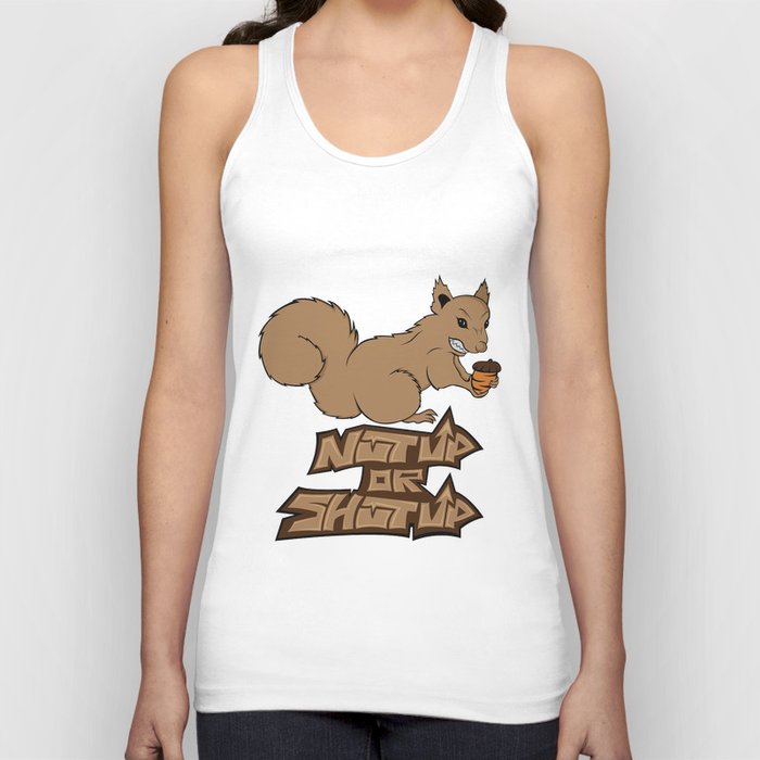 nut up or shut up Tank Top
