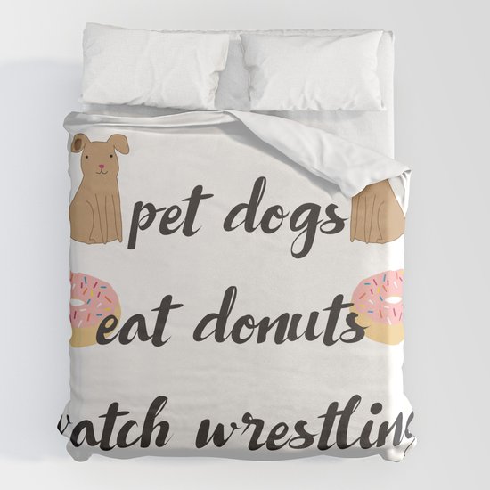 Pet Dogs Eat Donuts Watch Wrestling Duvet Cover By Zoeybug Society6 - Why Do Dogs Eat Bedding Pet Dogs Eat Donuts Watch Wrestling Duvet Cover By Zoeybug Society6 - Why Do Dogs Eat Bedding