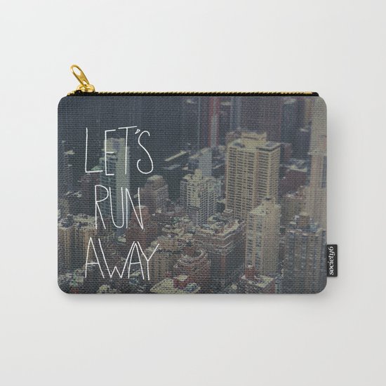 Let's Run Away to NYC Carry-All Pouch