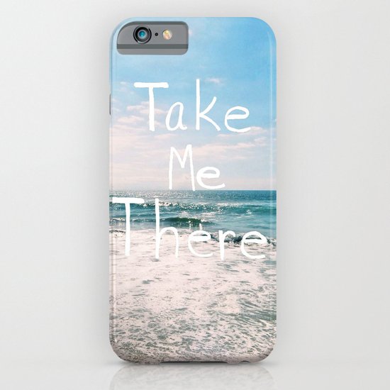 Take Me There... iPhone & iPod Case