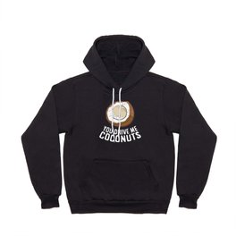 Summer Coconut You Drive Me Coconuts Hoody