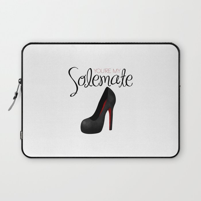 You're My Solemate Laptop Sleeve