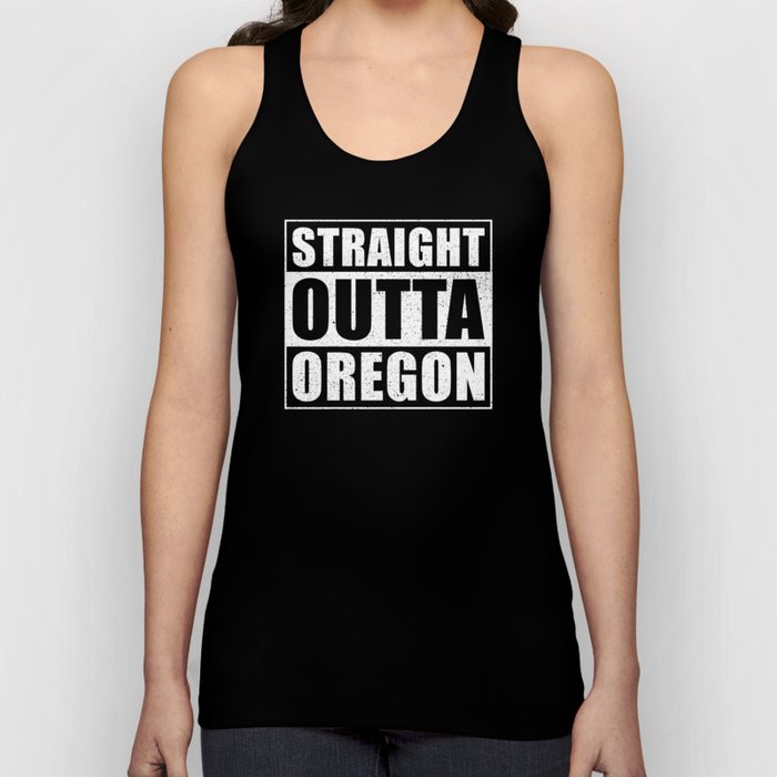 Straight Outta Oregon Tank Top