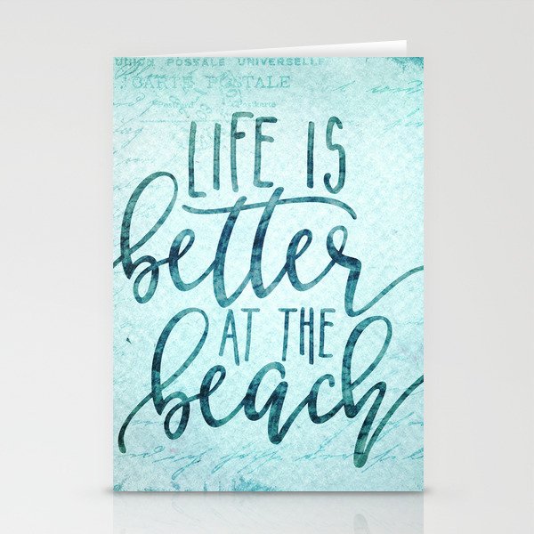 Life Is Better At The Beach Stationery Cards