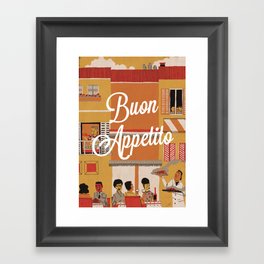 Buon Appetito - Enjoy Your Meal Framed Art Print