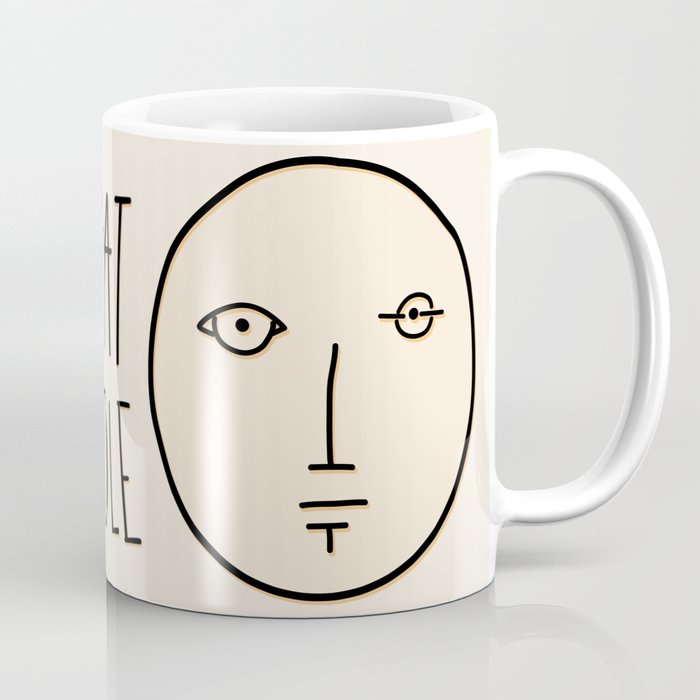 Know That You Re Whole Coffee Mug By Byebyesally Society6 Know That You Re Whole Coffee Mug