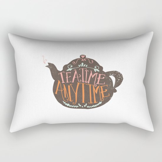 TEA TIME. ANY TIME. - color Rectangular Pillow