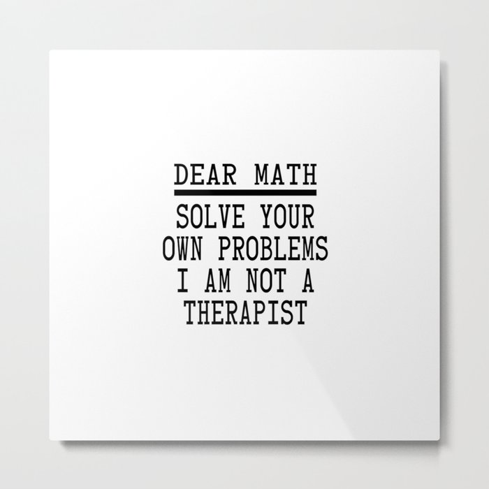 Dear Math Metal Print