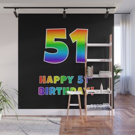 [ Thumbnail: HAPPY 51ST BIRTHDAY - Multicolored Rainbow Spectrum Gradient Wall Mural ]