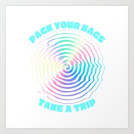 Pack your bags, take a trip - Holographic Trippy Warp Art Print