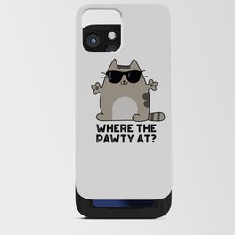 Where The Pawty At Cute Cat Pun iPhone Card Case