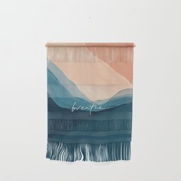 breathe. Wall Hanging