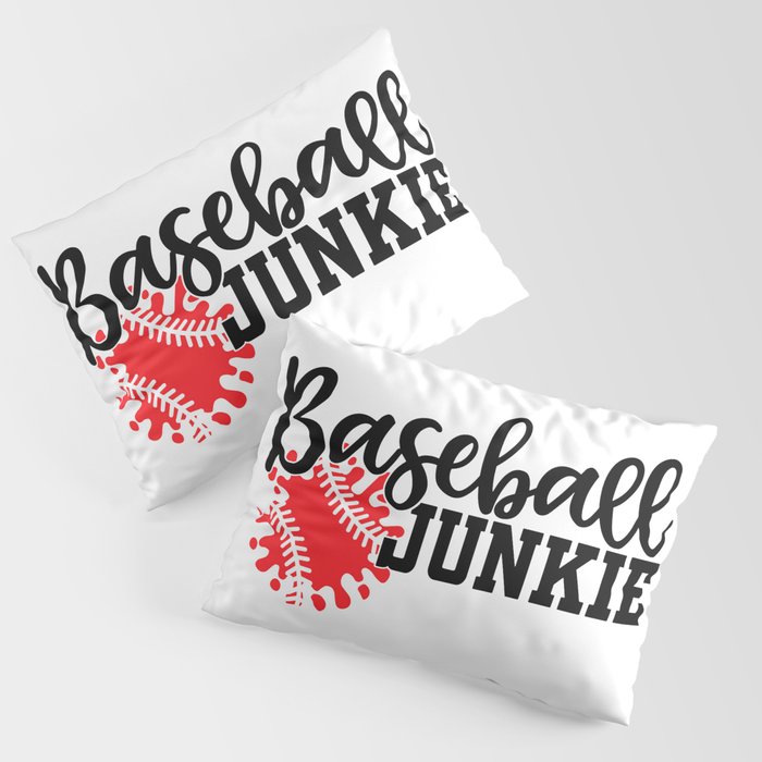 Baseball Junkie Pillow Sham