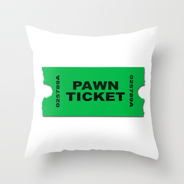 Pawn Ticket Throw Pillow