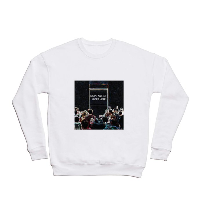 Dope Artist Goes Here Crewneck Sweatshirt