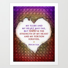 The Strength of My Heart Art Print | Psalms, Heart, Vintage, Interiordesign, Gift Guide Ideas, Digital, Illustration, Family Friends Bff, Inspirational, Typography 