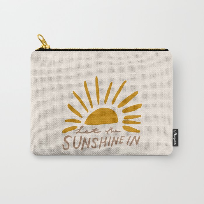 "Let The Sunshine In" | Hand Lettering Home Decor Design Carry-All Pouch