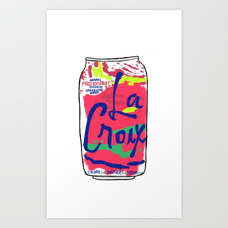 Passionfruit La Croix Or Death Art Print By Blakeh Society6
