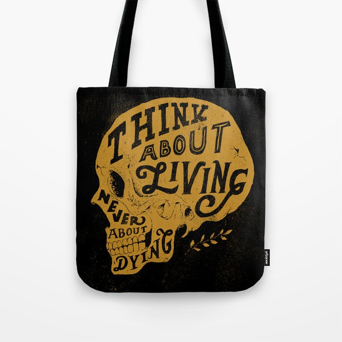 Think About Living Tote Bag